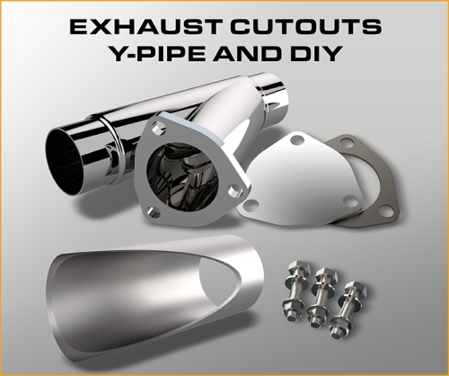 6) Exhaust Cutouts (Y Pipe & DIY)
